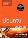 Ubuntu Unleashed 2011 Edition (eBook): Covering 10.10 and 11.04